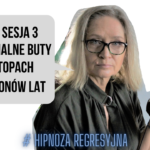 Mirek sesja 3 – Niewidzialne buty na stopach od milionów lat – zapis sesji.