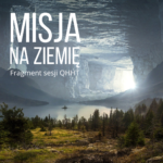 Misja na Ziemię w teleportowanym sztucznym ciele. Fragment sesji. Audio.