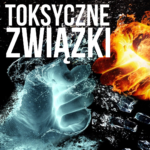 Toksyczne związki. Czy regresja hipnotyczna może pomóc?