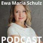 HORYZONT ZDARZEŃ – Ewa Maria Schulz Podcast