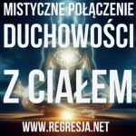 Mistyczne Połączenie Ciała i Duszy